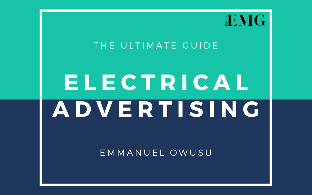 Electrical Advertising – The Ultimate Guide